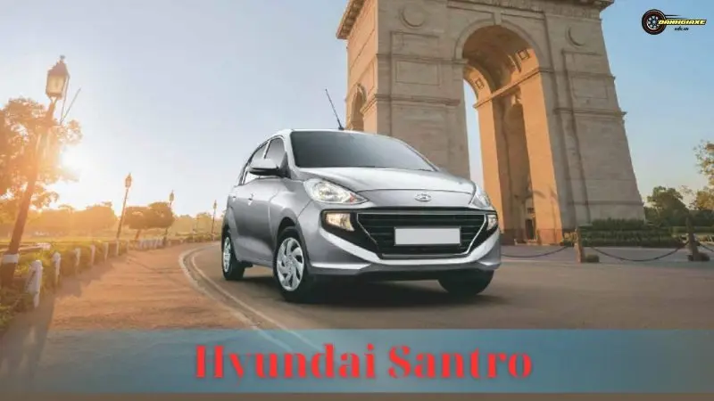 Đánh giá chi tiết xe Hyundai Santro, giá bán và thông số kỹ thuật