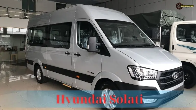 Hyundai Solati: Bảng giá xe, thông số kỹ thuật và đánh giá xe