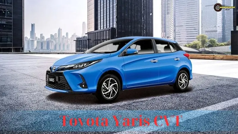 Toyota Yaris CVT: Giá bán, thông số kỹ thuật và đánh giá xe
