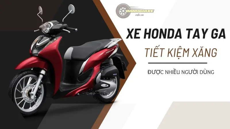 Xe tay ga Honda tiết kiệm xăng nhất được nhiều người dùng