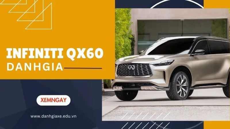 Khám phá Infiniti QX60: Chiếc xe phù hợp cho mọi gia đình