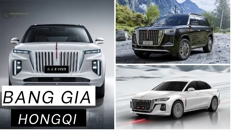 So sánh bảng giá xe Hongqi: Cập nhật bảng giá mới nhất 2024