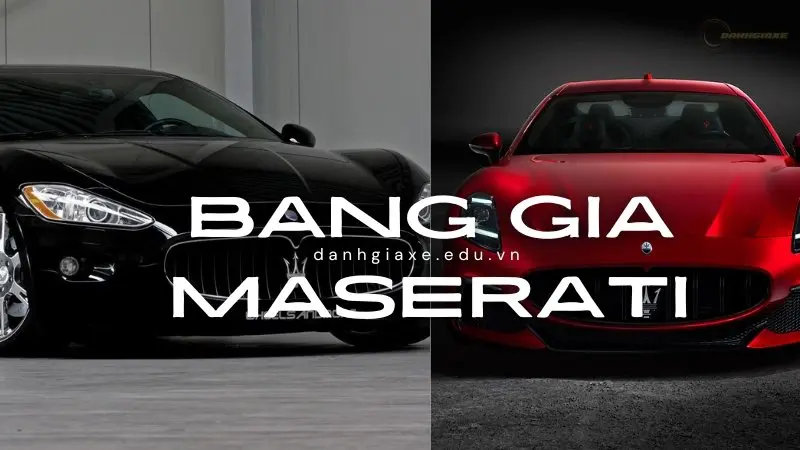 Bảng giá xe Maserati 2024: Mẫu xe đáng mua nhất hiện nay.