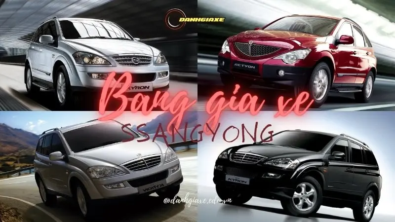 So sánh bảng giá xe Ssangyong: Cập nhật bảng giá mới nhất