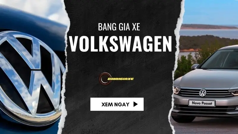 Bảng giá xe Volkswagen hôm nay: Thông tin mới nhất từ thị trường