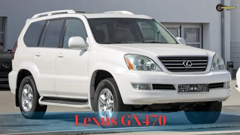 Lexus GX470: Bảng giá, thông số kỹ thuật và đánh giá xe