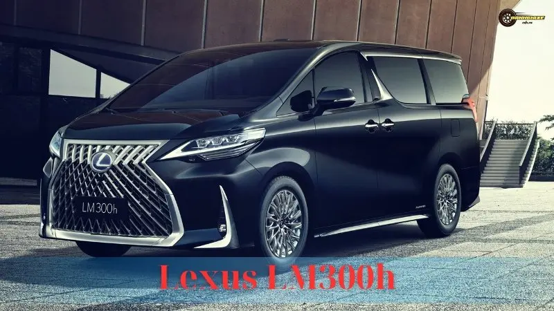 Lexus LM300h: Bảng giá, thông số kỹ thuật và đánh giá xe