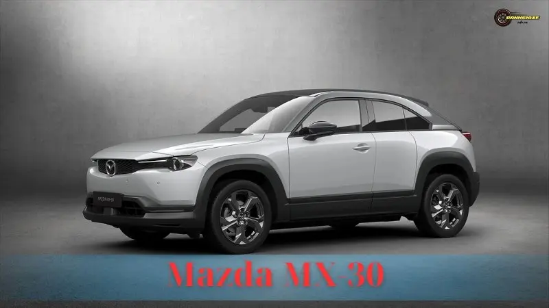 Đánh giá Mazda MX-30 kèm thông số kỹ thuật và bảng giá xe