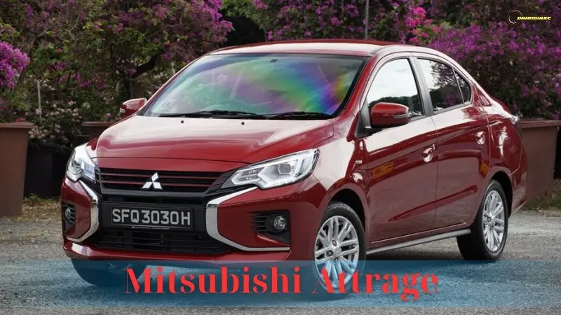 Mitsubishi Attrage: Bảng giá, thông số kỹ thuật và đánh giá xe