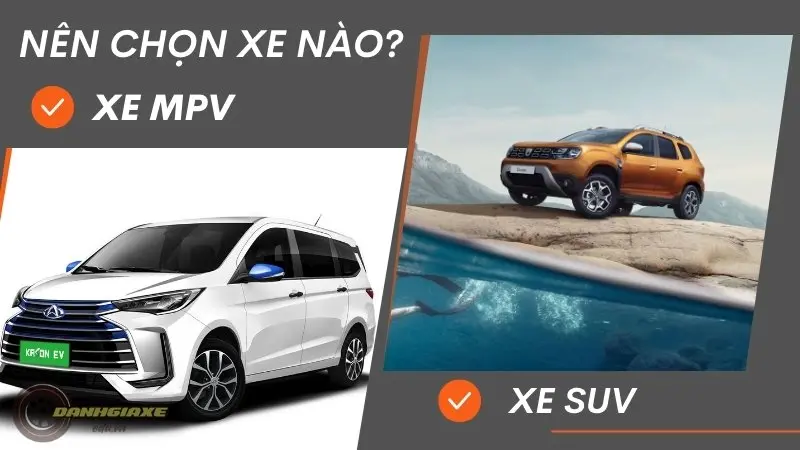 Xe MPV và xe SUV: Xe nào phù hợp hơn với nhu cầu của bạn?