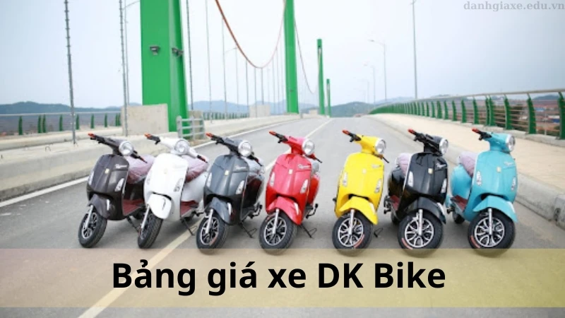 Cập nhật mới nhất bảng giá xe điện DK Bike tháng 10/2024