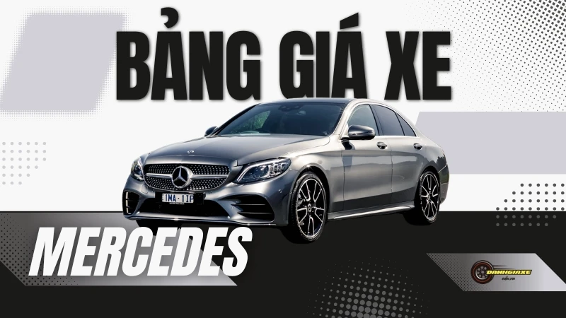 Cập nhật mới nhất về bảng giá xe ô tô Mercedes tháng 10/2024