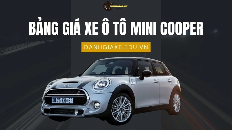 Bảng giá xe ô tô Mini Cooper tháng 10/2024 – Ưu đãi mới nhất