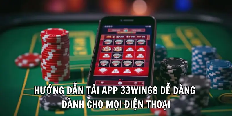 Hướng dẫn chi tiết cách đăng ký tài khoản trên 33WIN68