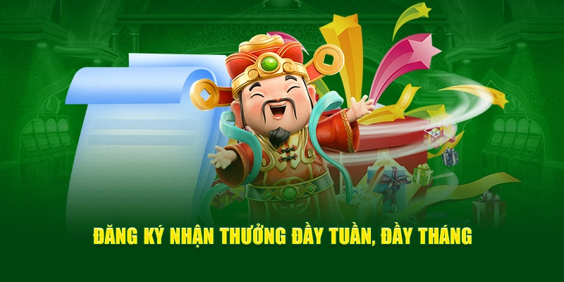 Đăng ký nhận thưởng đầy tuần, đầy tháng