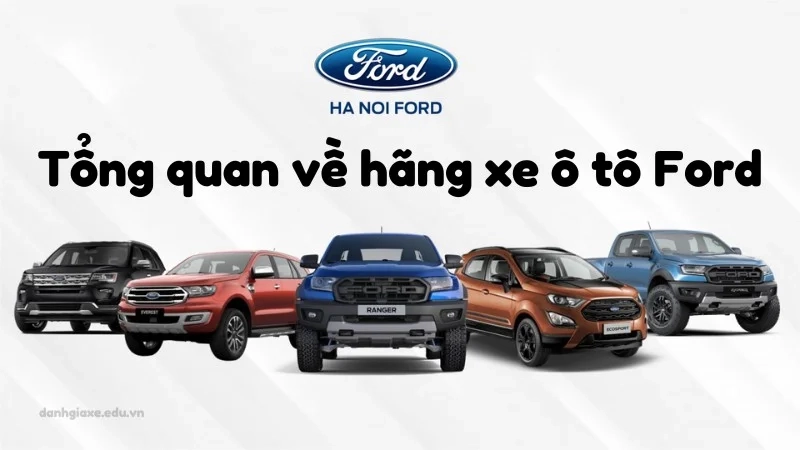 Bảng giá xe ô tô Ford tháng 2/2025 - Cập nhật giá mới nhất