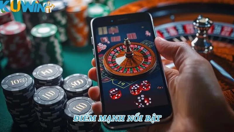 Điểm mạnh nổi bật Điểm mạnh nổi bật