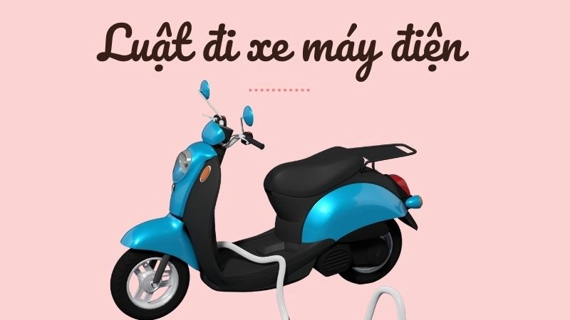 Luật đi xe máy điện và những điều bạn cần nắm ngay