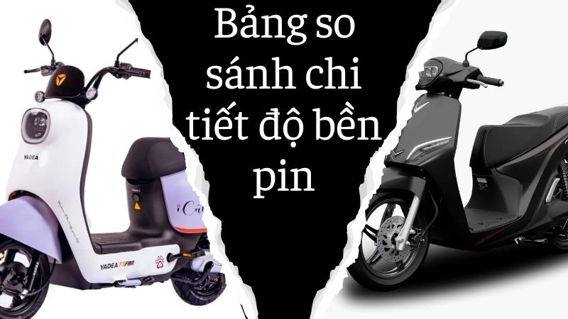 Bảng so sánh chi tiết độ bền pin