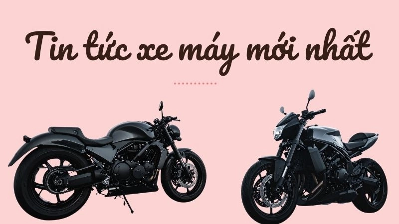 Tin tức xe máy mới nhất - Mẹo bảo dưỡng giúp xe bền lâu