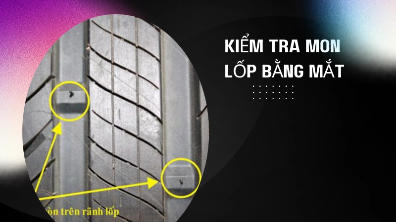 Cách kiểm tra độ mòn lốp xe bằng mắt thường cực nhanh