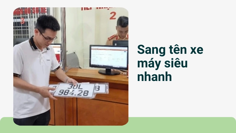 Quy trình chuyển quyền sở hữu xe máy siêu tốc