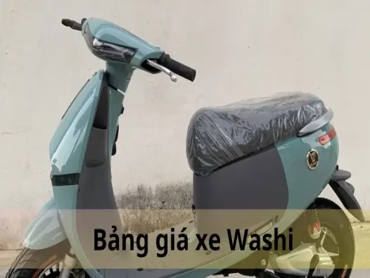 Cập nhật mới nhất về bảng giá xe máy điện Washi tháng 10/2024