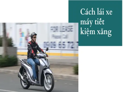 Mẹo lái xe máy tiết kiệm xăng và cách chọn xe phù hợp