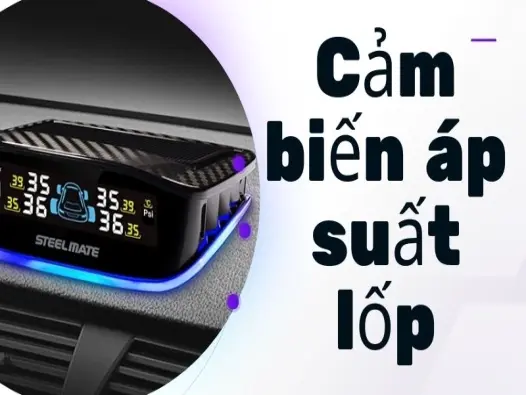 Cảm biến áp suất lốp giúp tiết kiệm tiền thế nào tối ưu