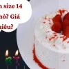 Khám phá Bánh Kem Size 14cm: Kích thước lý tưởng cho mọi bữa tiệc