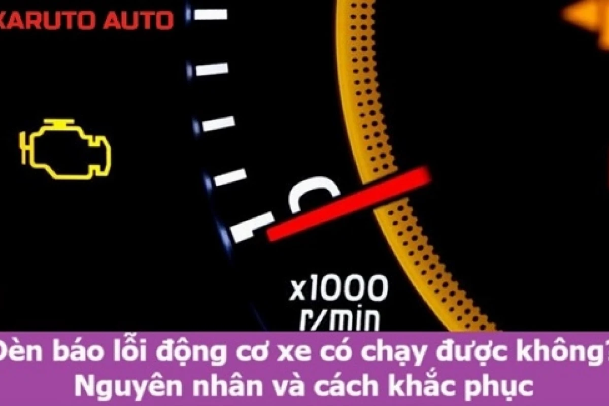 Đèn Báo Lỗi Động Cơ Sáng: Nguyên Nhân Và Cách Xử Lý Xe Báo Lỗi Động Cơ