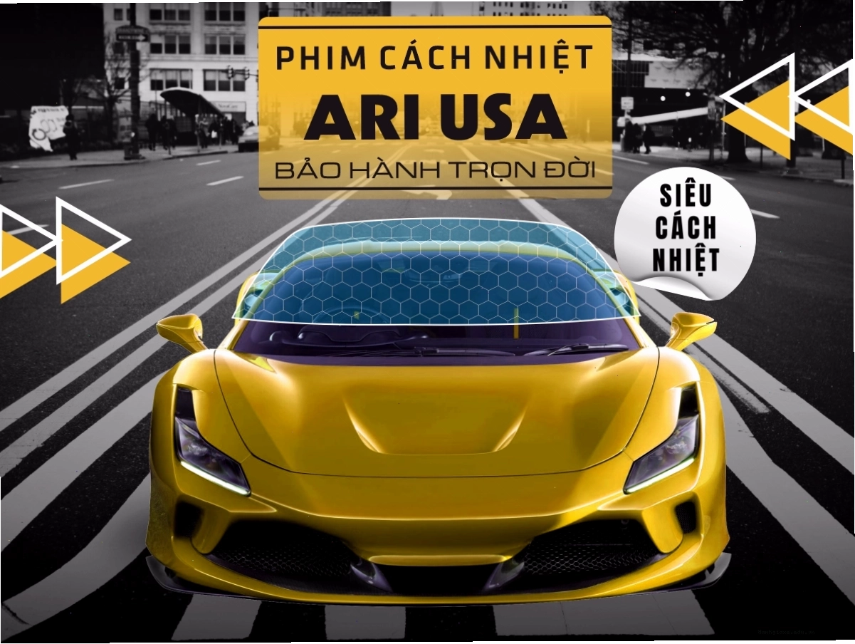 Dịch vụ dán phim cách nhiệt ô tô giá rẻ tại ARI USA