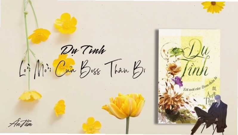 Dụ Tình - Lời Mời Của Boss Thần Bí