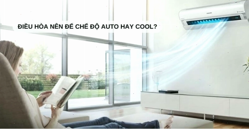 So sánh chế độ Auto và chế độ Cool trên điều hòa