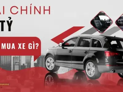 1 Tỷ nên mua xe gì? Những lựa chọn tốt nhất năm 2024