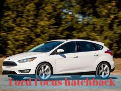 Ford Focus hatchback: Giá bán, thông số kỹ thuật và đánh giá xe