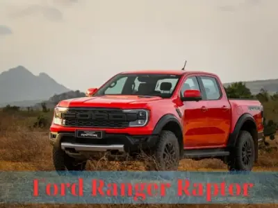 Ford Ranger Raptor: Giá bán, thông số kỹ thuật và đánh giá xe
