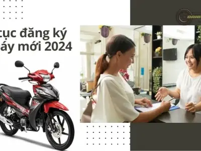 Cập nhật mới nhất về thủ tục đăng ký xe máy mới 