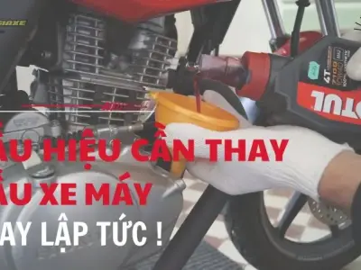 Dấu hiệu nhận biết xe máy cần thay dầu nhớt ngay lập tức