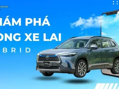 Khám phá xe Hybrid - Tổng quan chi tiết về công nghệ xe lai