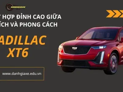 Cadillac XT6: Sự kết hợp đỉnh cao giữa tiện ích và phong cách