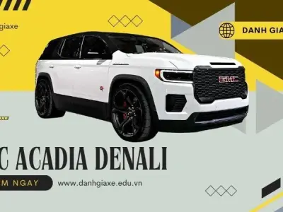 GMC Acadia Denali: Đỉnh cao của sự sang trọng và sức mạnh