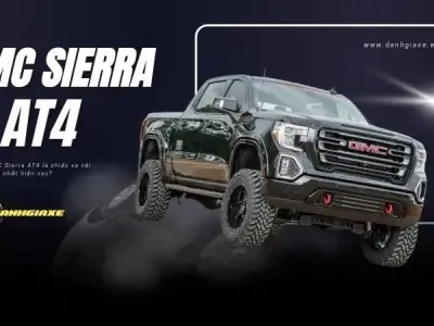 Tại sao GMC Sierra AT4 là chiếc xe tải địa hình tốt nhất hiện nay
