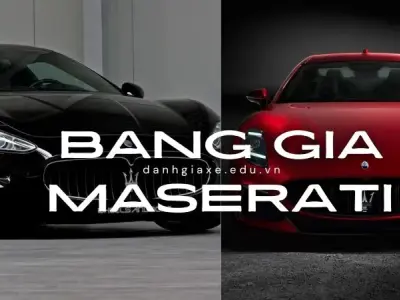 Bảng giá xe Maserati 2024: Mẫu xe đáng mua nhất hiện nay.