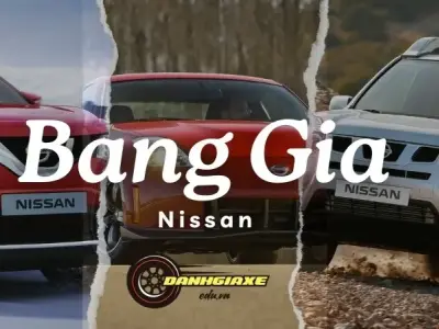 Bảng giá xe Nissan hôm nay: Thông tin mới nhất từ thị trường