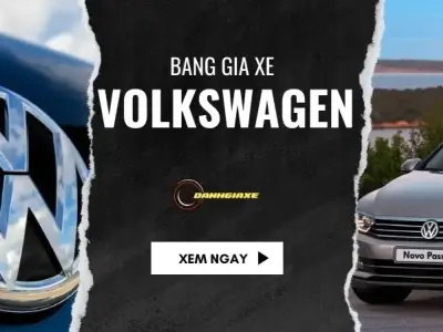 Bảng giá xe Volkswagen hôm nay: Thông tin mới nhất từ thị trường