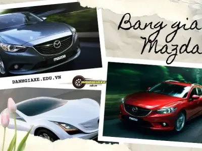 Cập nhật bảng giá xe Mazda các phiên bản mới nhất hiện nay