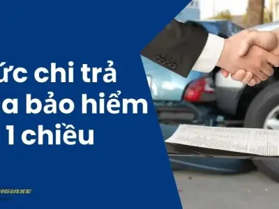 Mức chi trả của bảo hiểm xe 1 chiều