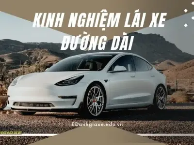  Lái xe đường dài - Hướng dẫn kiểm tra ô tô của bạn trước chuyến đi