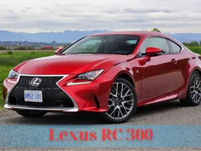 Đánh giá Lexus RC 300 kèm thông số kỹ thuật và bảng giá xe